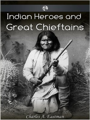 cover image of Indian Heroes and Great Chieftans